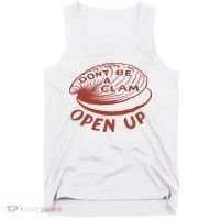 Don’t Be A Clam Open Up Tank Top thumb 0