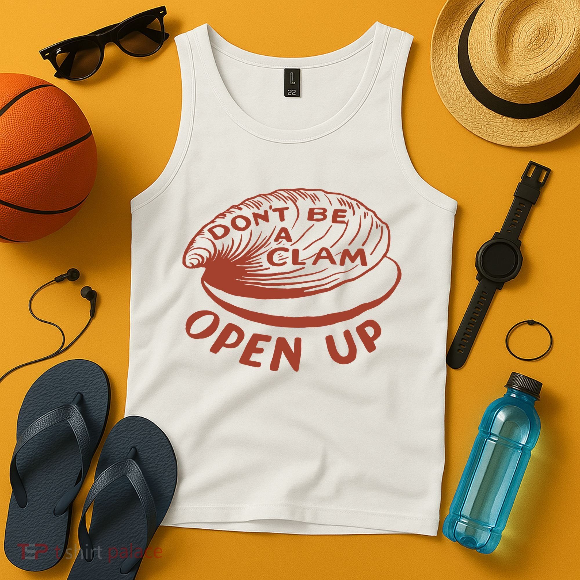 Don’t Be A Clam Open Up Tank Top