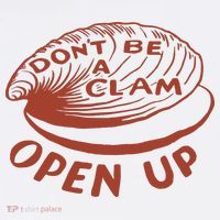 Don’t Be A Clam Open Up Toddler T-Shirt thumb 4