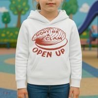 Don’t Be A Clam Open Up Kids Hoodie thumb 3