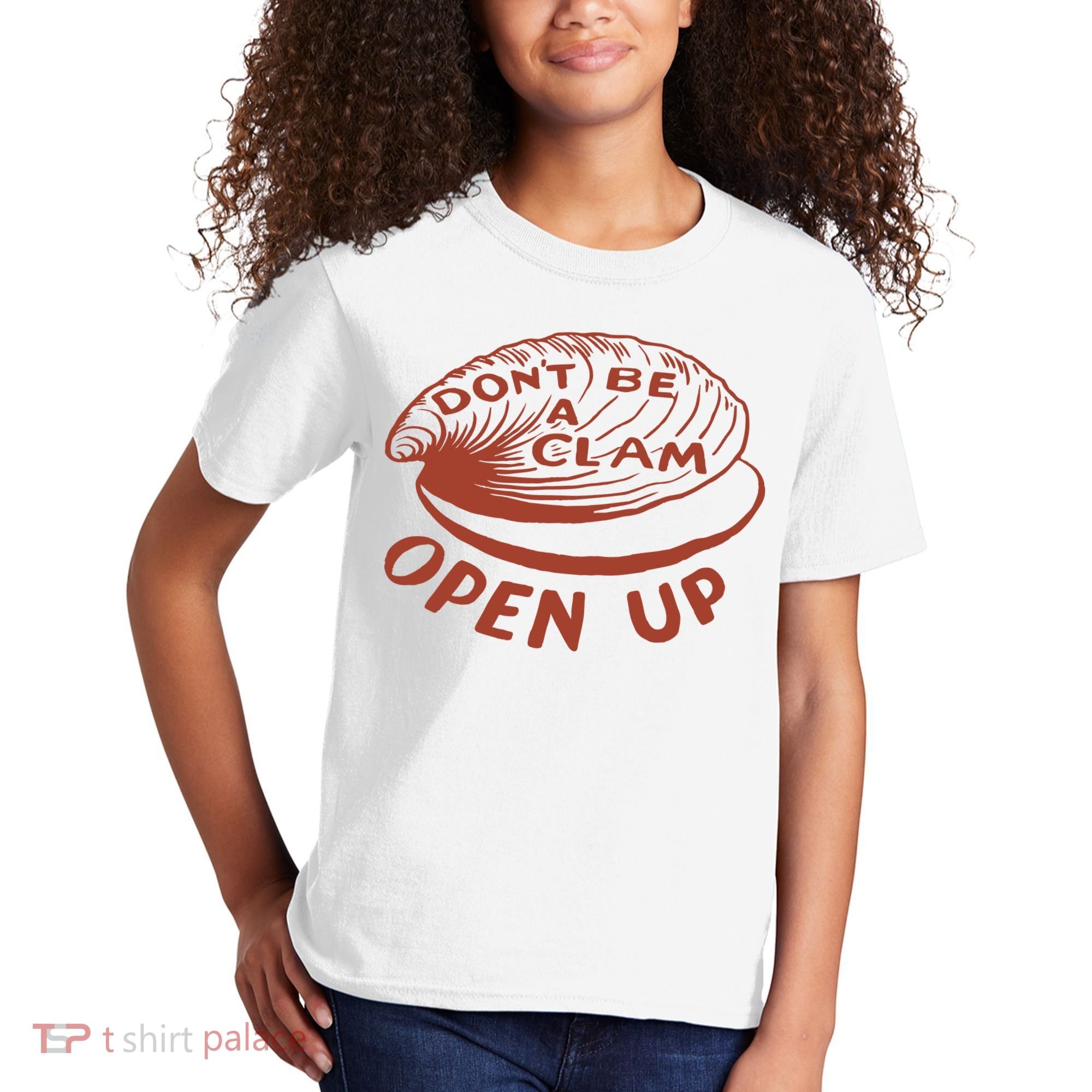 Don’t Be A Clam Open Up Kids T-Shirt