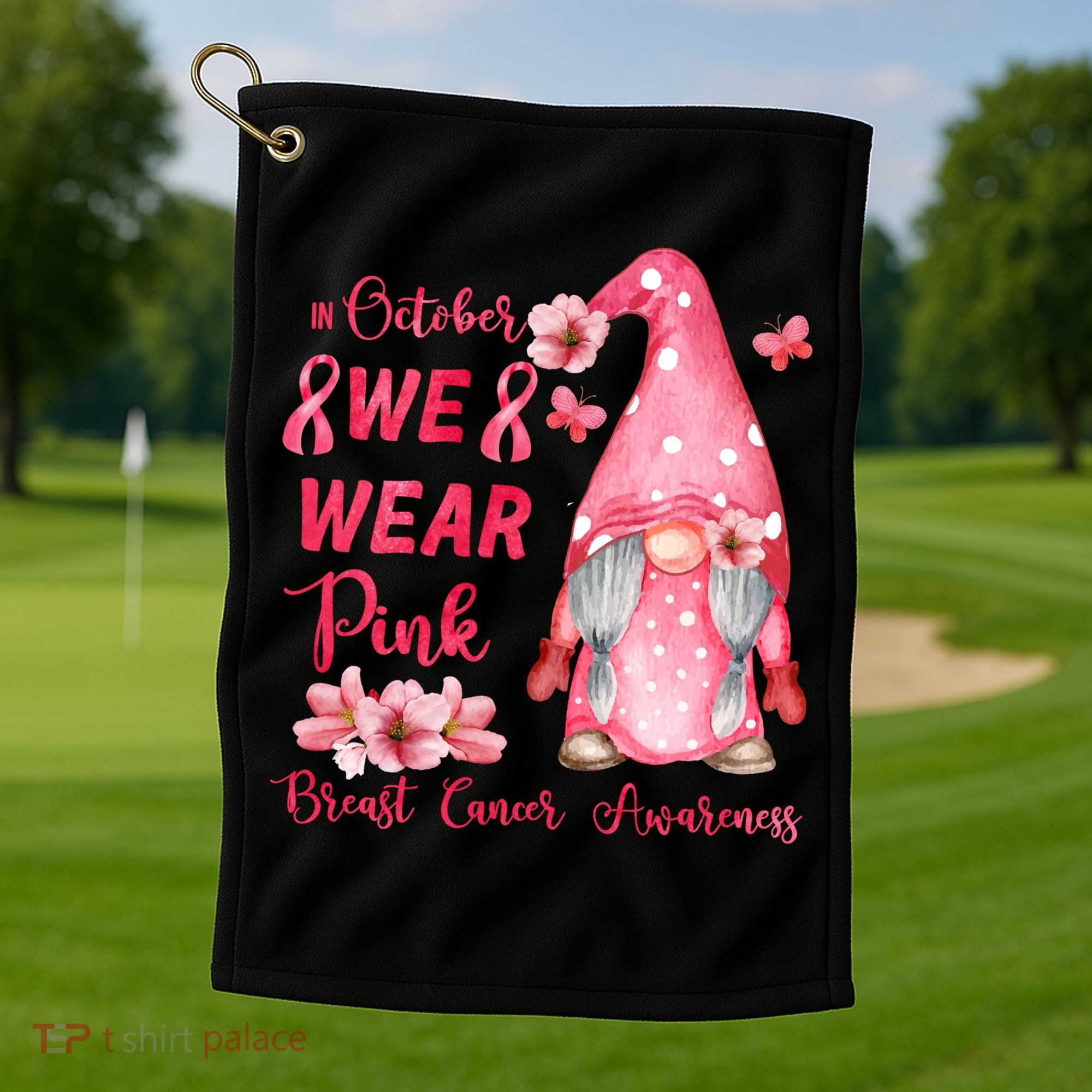 October We Wear Pink Gnome Breast Cancer Awareness Golf Towel