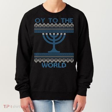 Oy To The  World Hanuka Ugly Sweater  Women's Sweatshirt