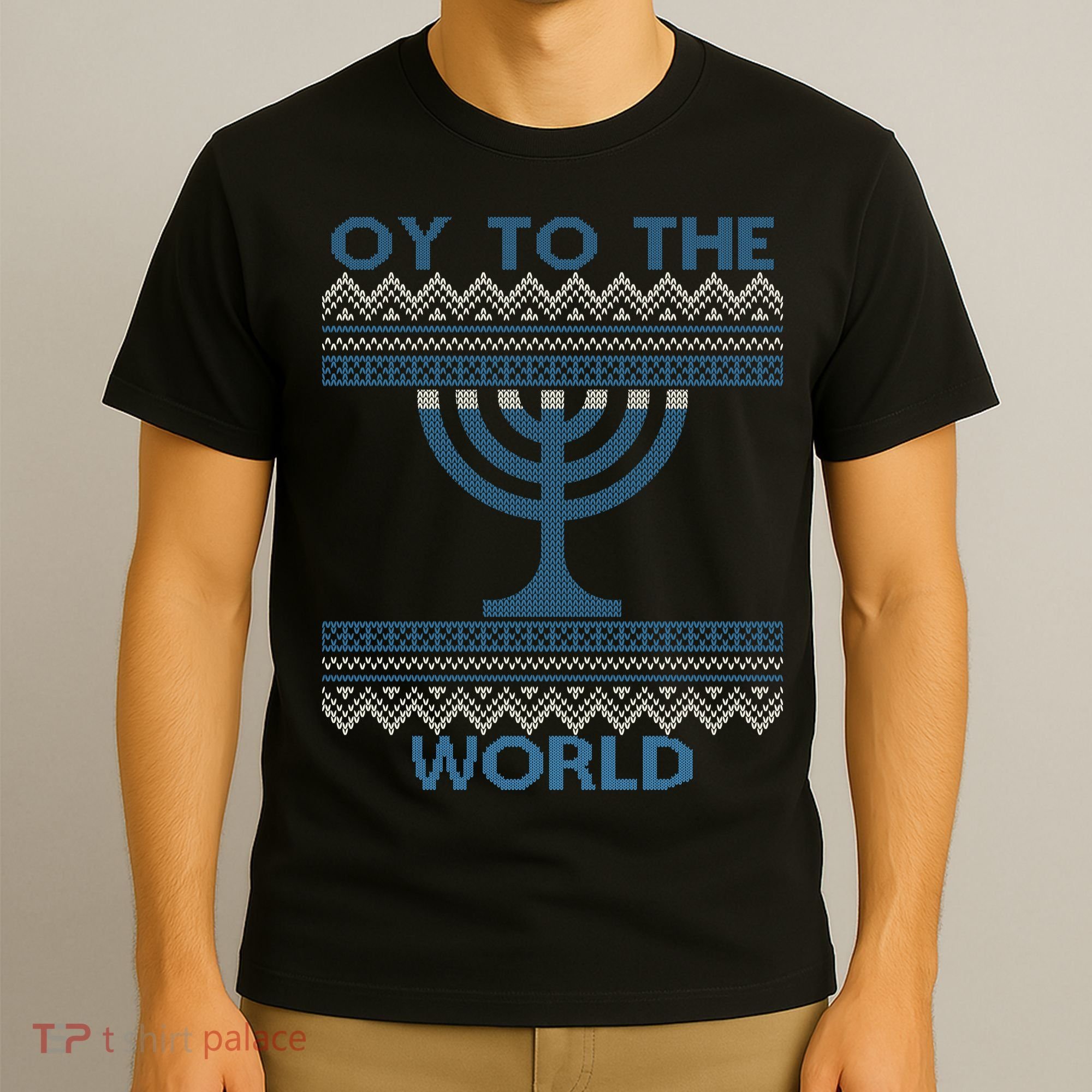 Oy To The  World Hanuka Ugly Sweater  T-Shirt