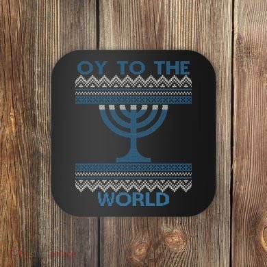Oy To The  World Hanuka Ugly Sweater  Coaster