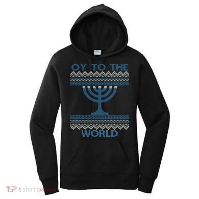 Oy To The  World Hanuka Ugly Sweater  Women's Hoodie