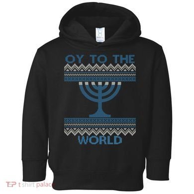 Oy To The  World Hanuka Ugly Sweater  Toddler Hoodie