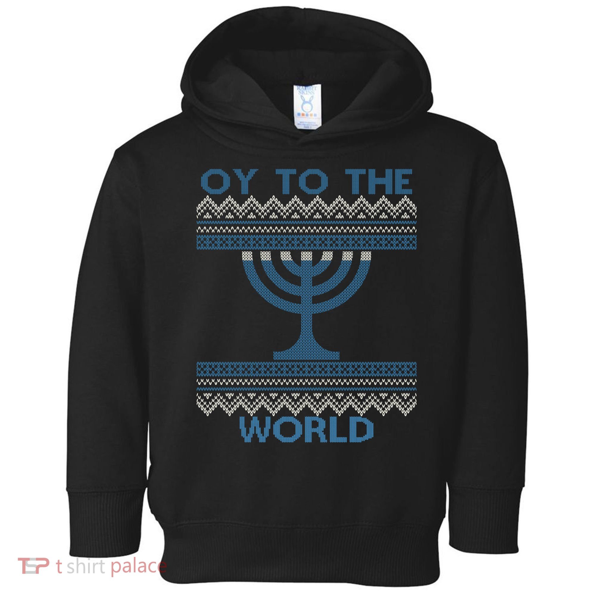 Oy To The  World Hanuka Ugly Sweater  Toddler Hoodie
