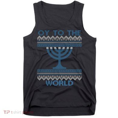 Oy To The  World Hanuka Ugly Sweater  Tank Top