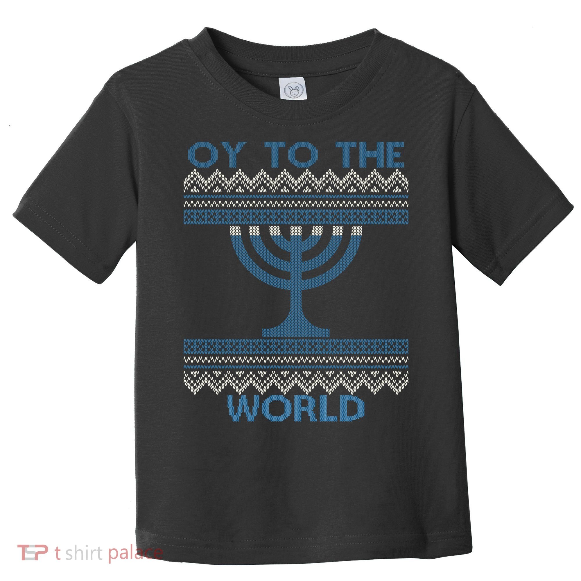 Oy To The  World Hanuka Ugly Sweater  Toddler T-Shirt