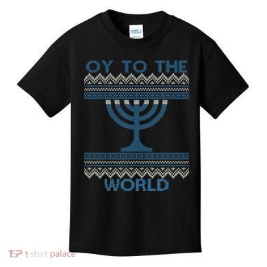 Oy To The  World Hanuka Ugly Sweater  Kids T-Shirt