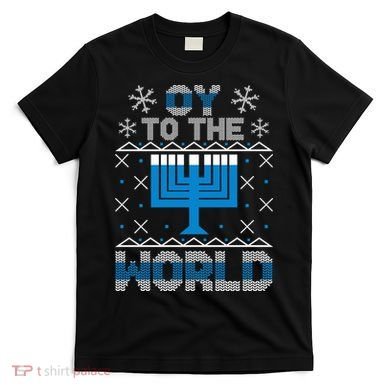 Oy To The World Ugly Hanukkah Sweater T-Shirt