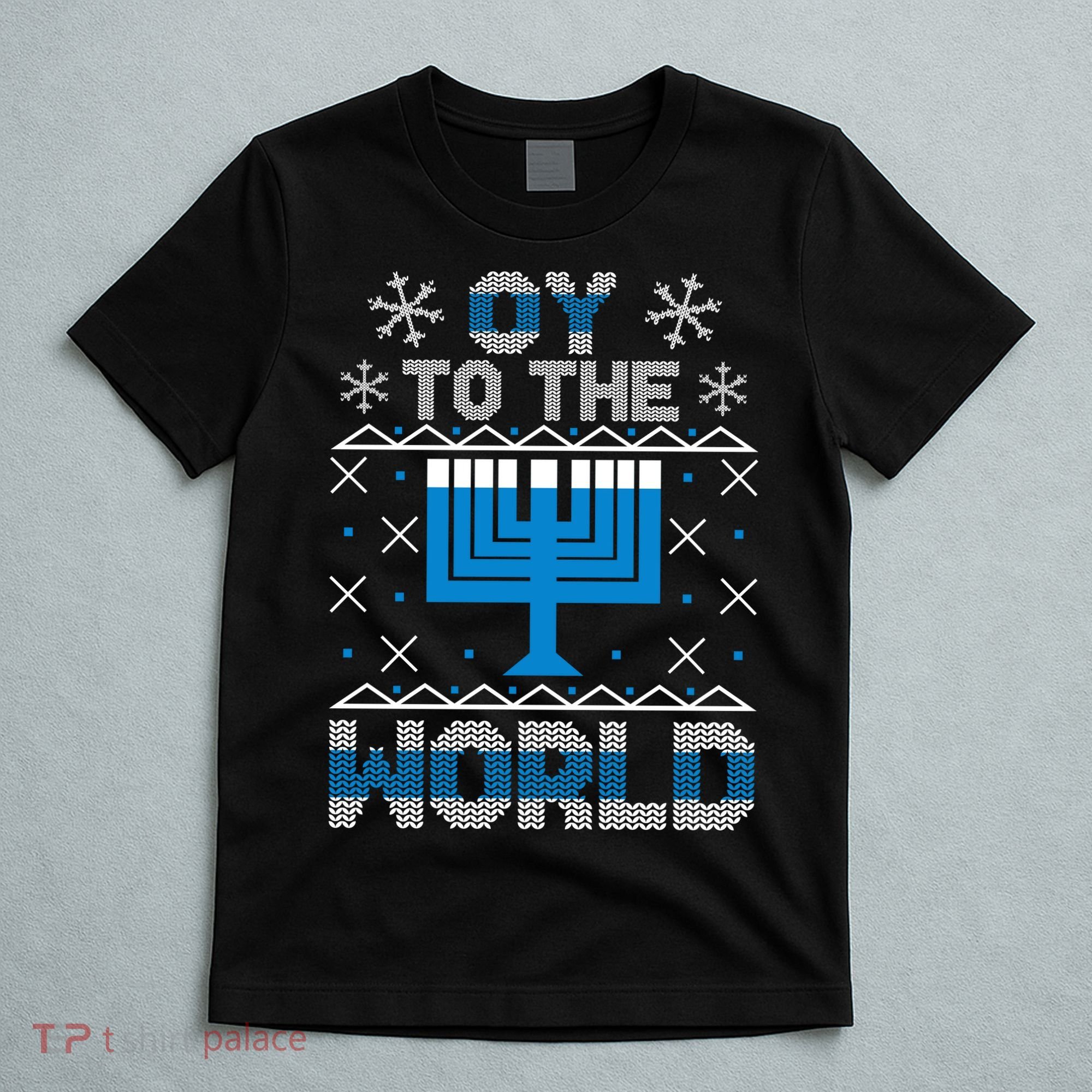 Oy To The World Ugly Hanukkah Sweater T-Shirt