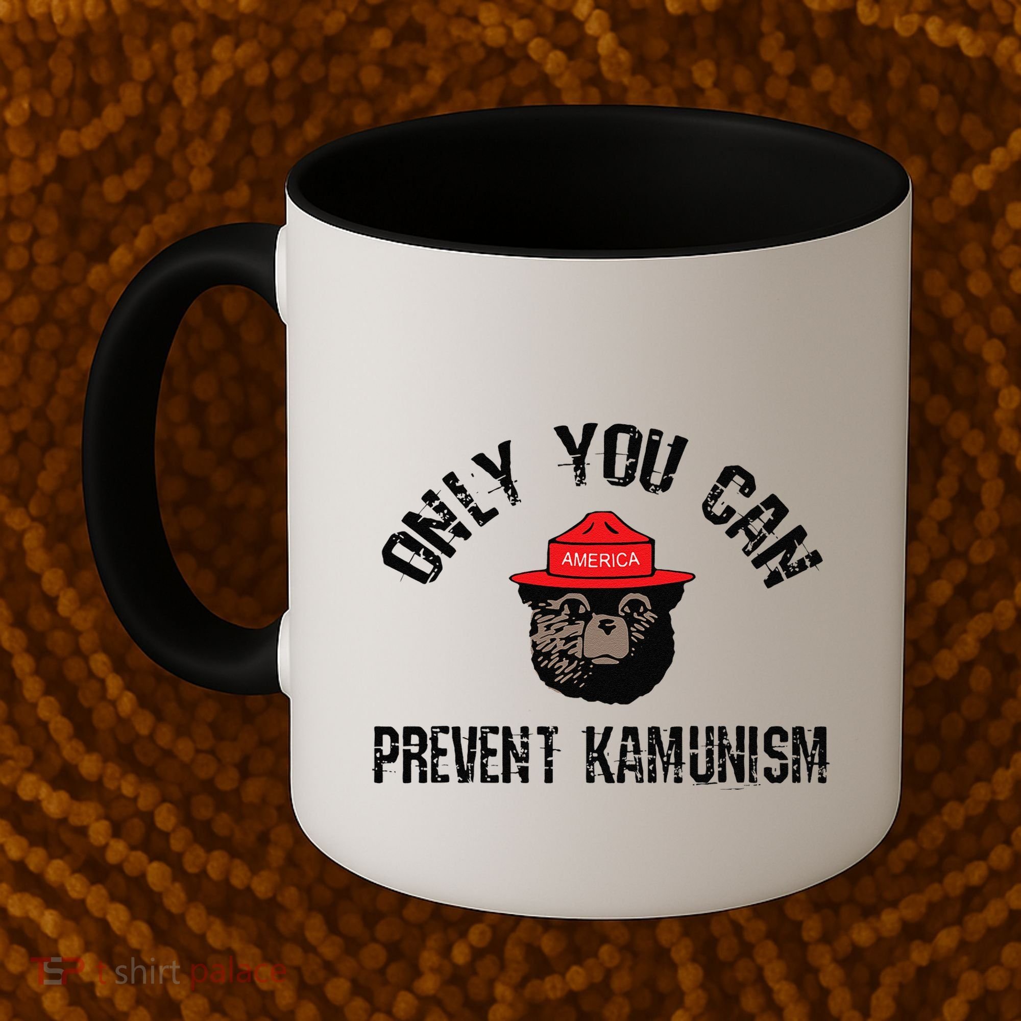 Only You Can Prevent Kamunism Communism Coffee Mug