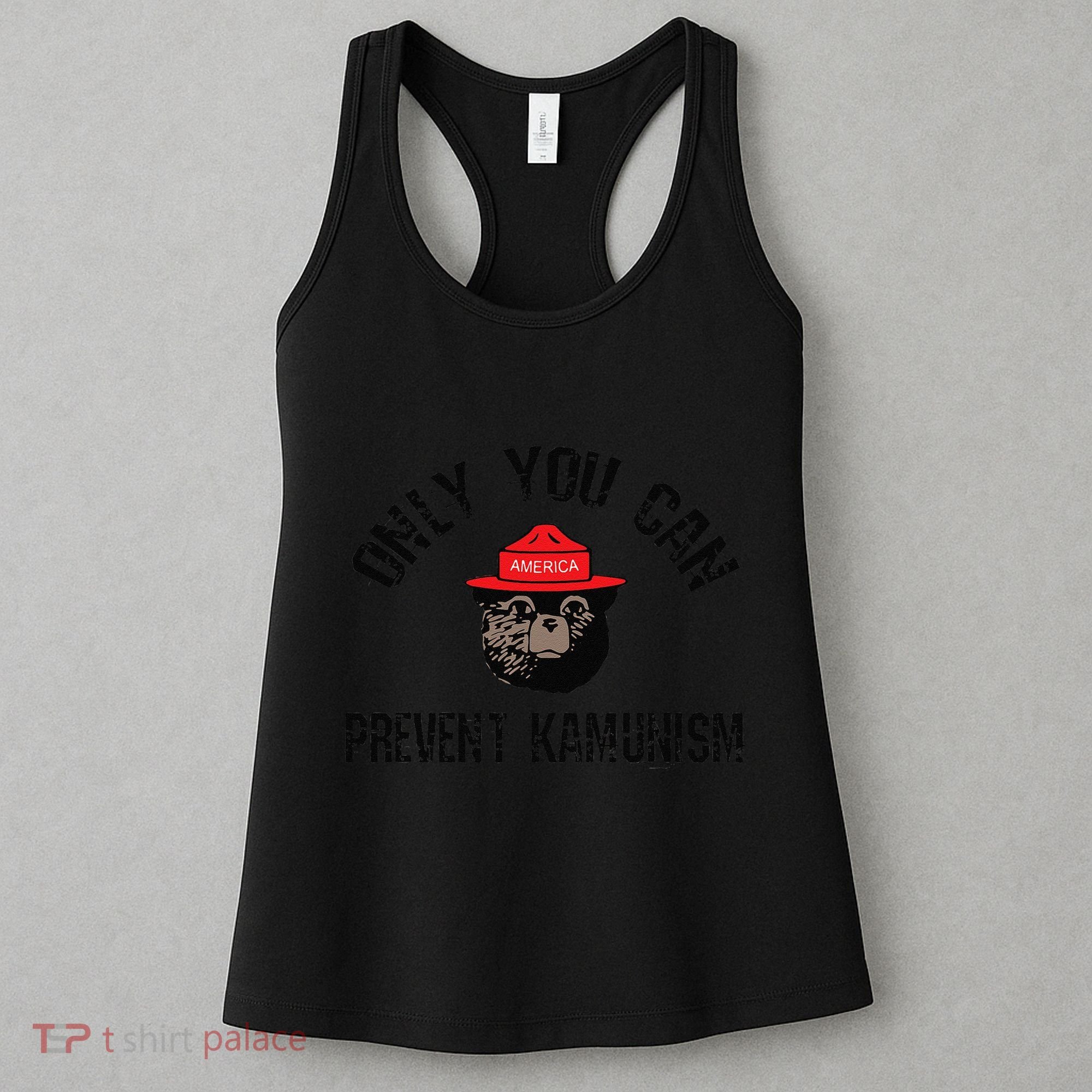 Only You Can Prevent Kamunism Communism Women's Tank Top