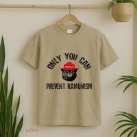 Only You Can Prevent Kamunism Communism T-Shirt thumb 2