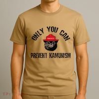 Only You Can Prevent Kamunism Communism T-Shirt thumb 3