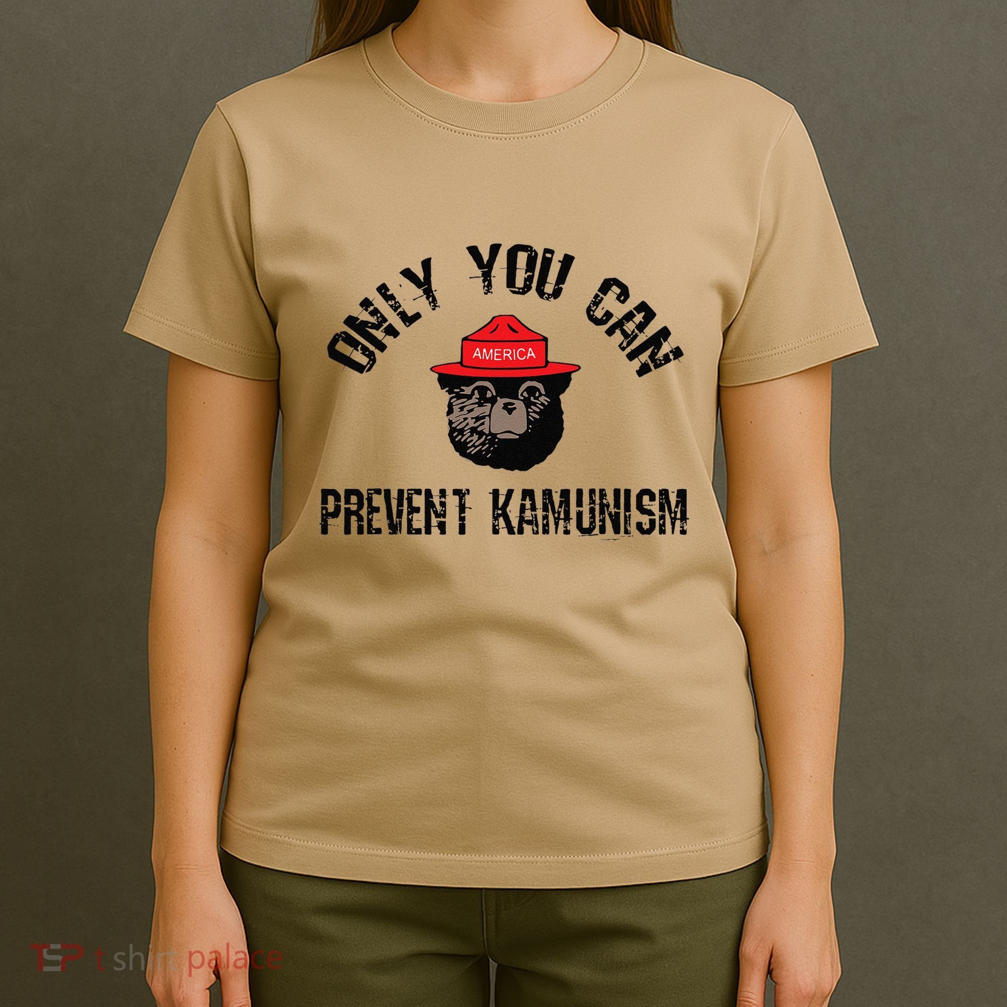 Only You Can Prevent Kamunism Communism T-Shirt