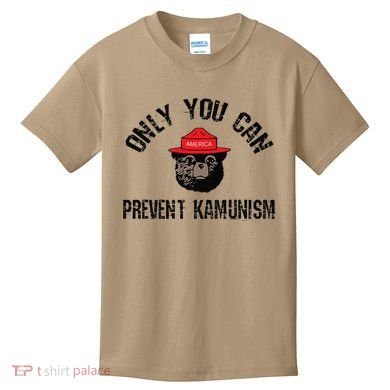 Only You Can Prevent Kamunism Communism Kids T-Shirt