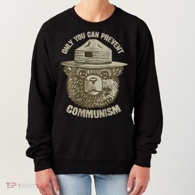 Only You Can Prevent Communism Camping Bear Women's Sweatshirt