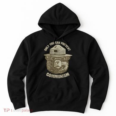 Only You Can Prevent Communism Camping Bear Hoodie