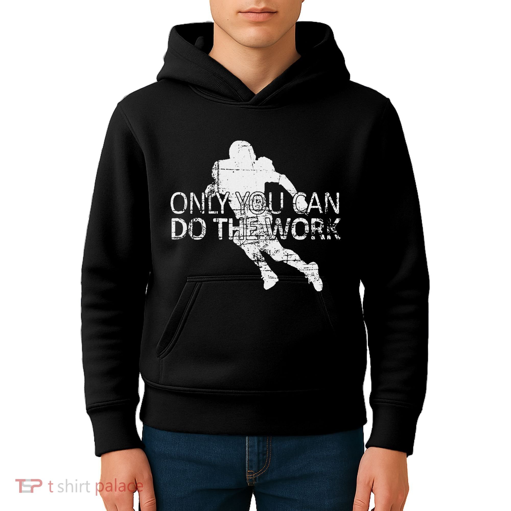 Only You Can Do The Work Football Running Back Kids Hoodie