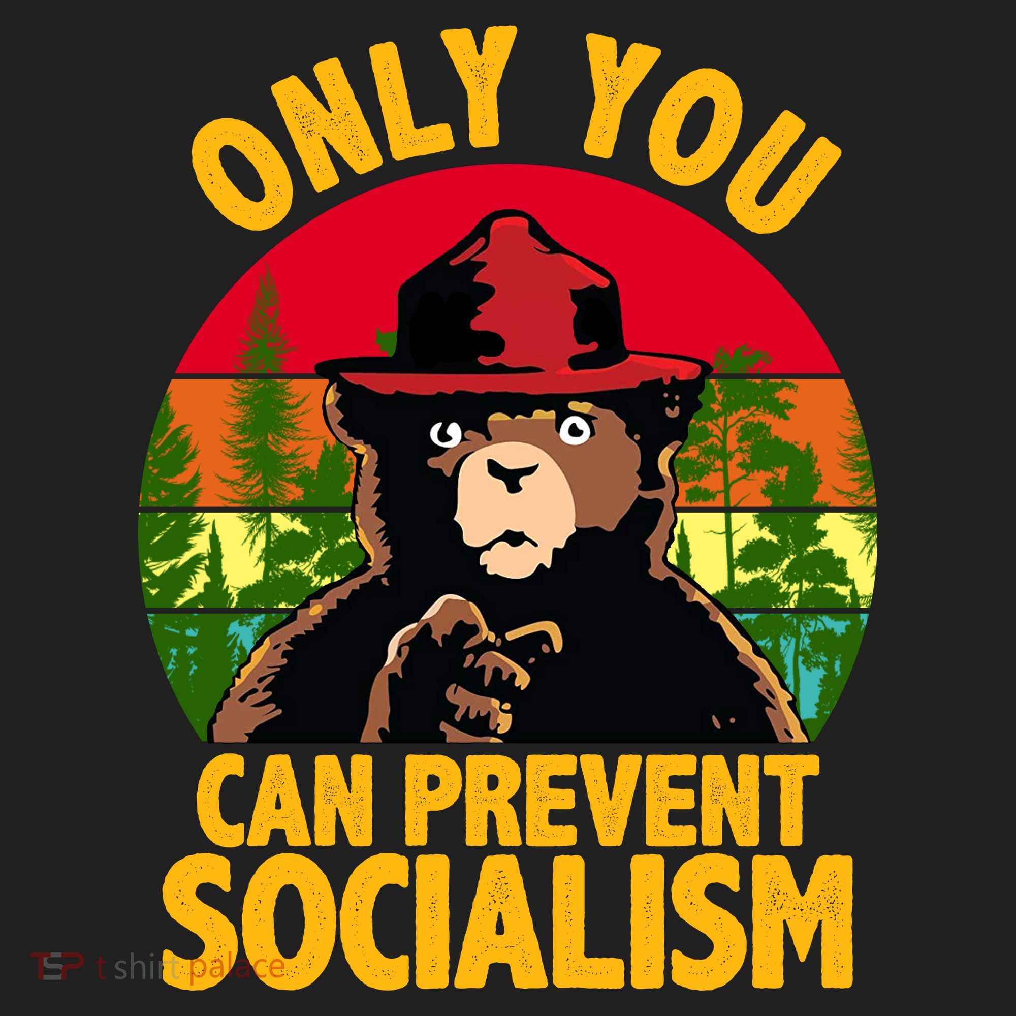 On You Can Prevent Socialism Bear Women's Sweatshirt