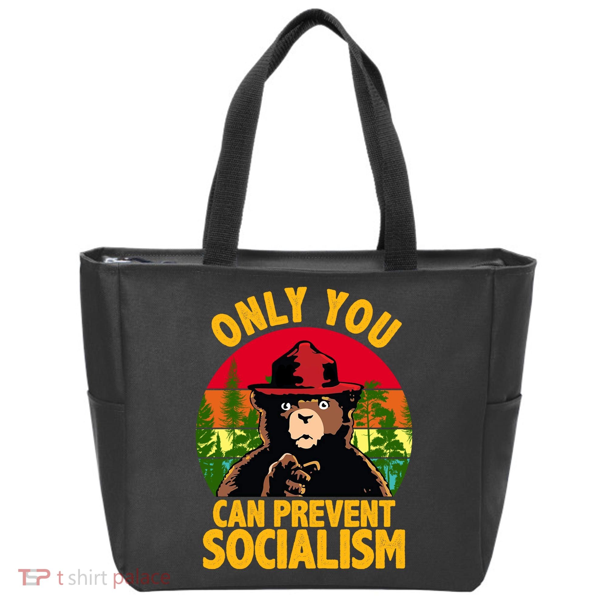 On You Can Prevent Socialism Bear Tote Bag