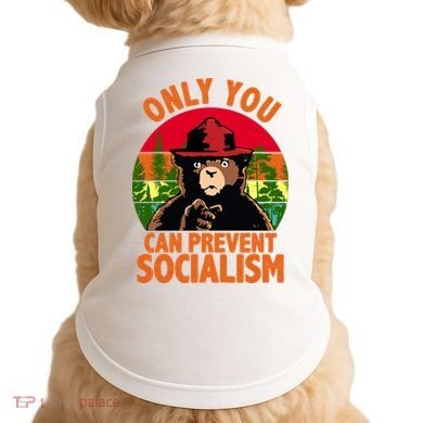 On You Can Prevent Socialism Bear Doggie Tank