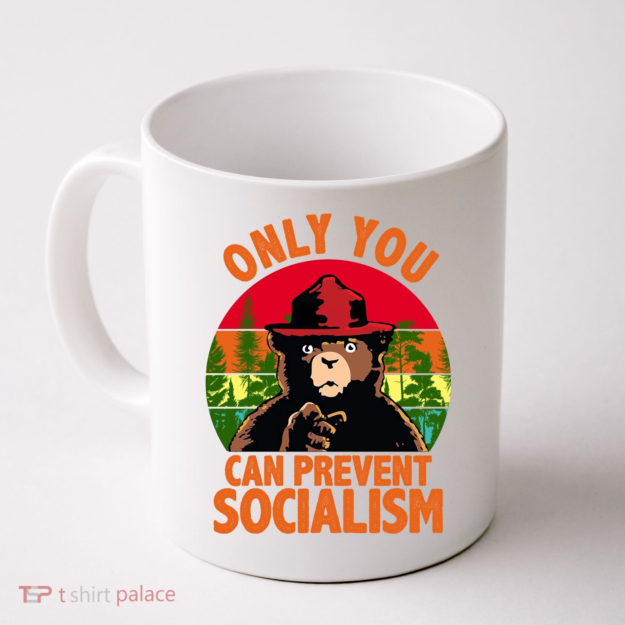 On You Can Prevent Socialism Bear Coffee Mug