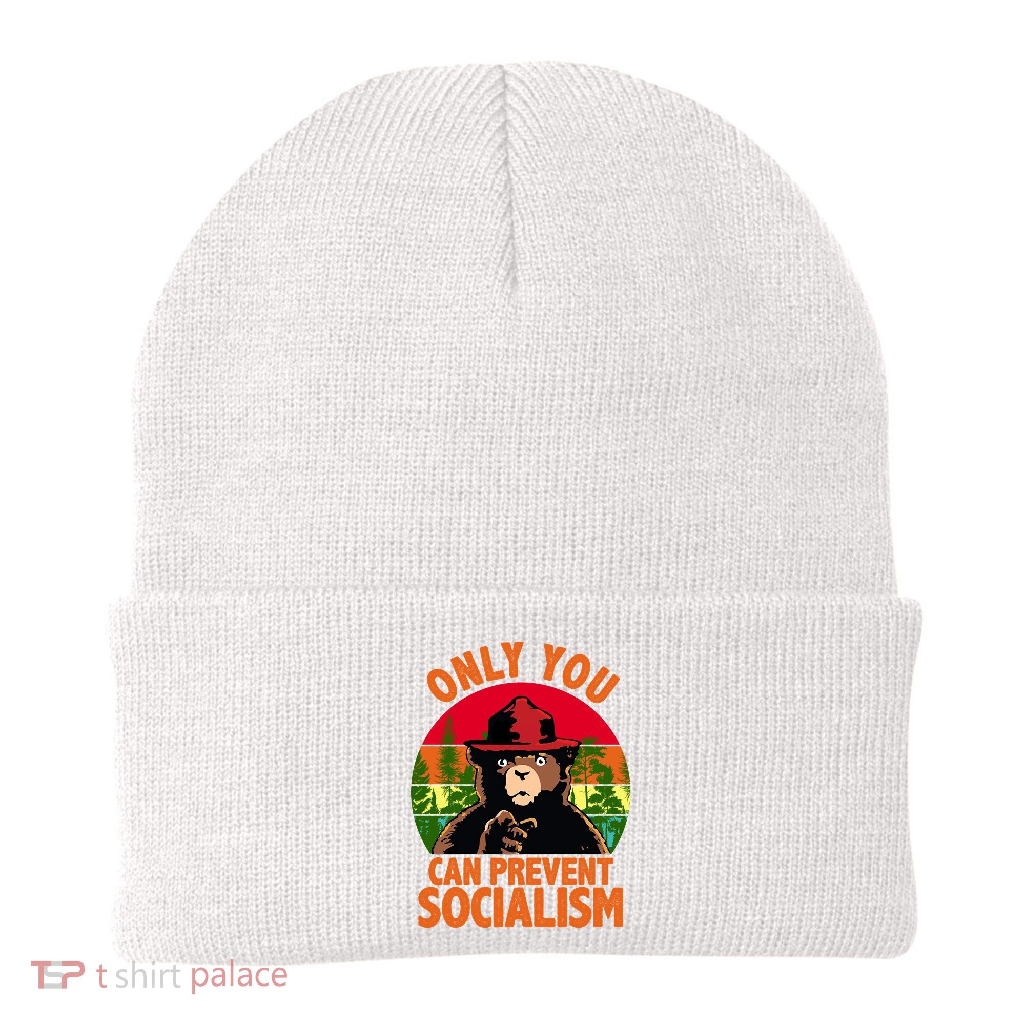 On You Can Prevent Socialism Bear Beanie