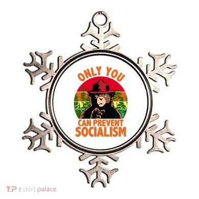 On You Can Prevent Socialism Bear Ornament