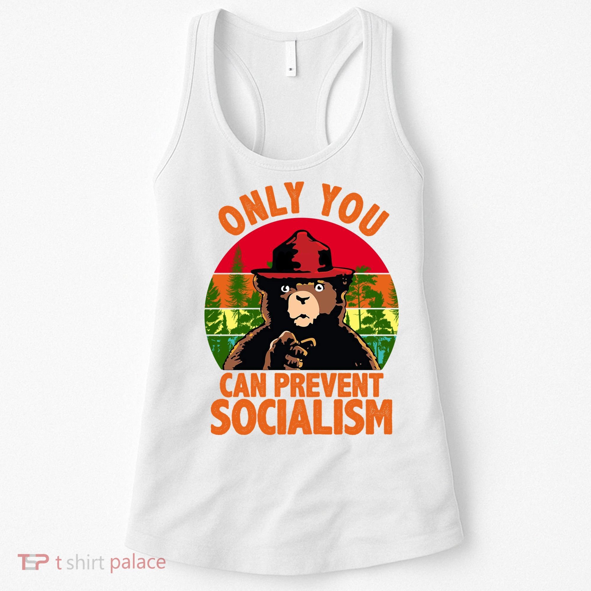 On You Can Prevent Socialism Bear Women's Tank Top