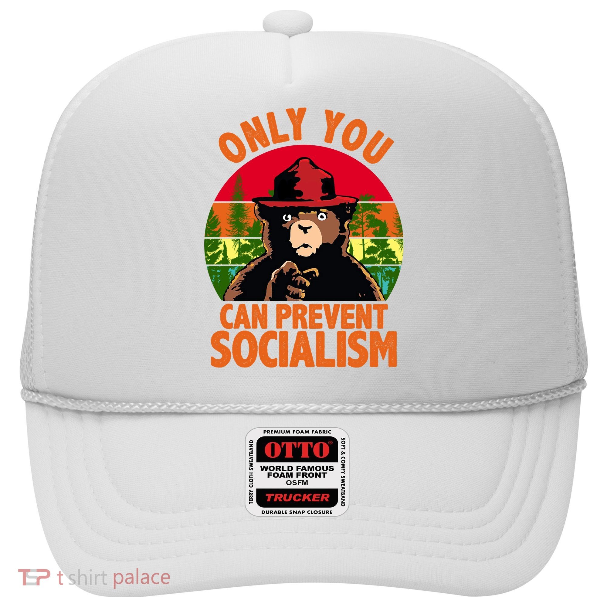 On You Can Prevent Socialism Bear Hat