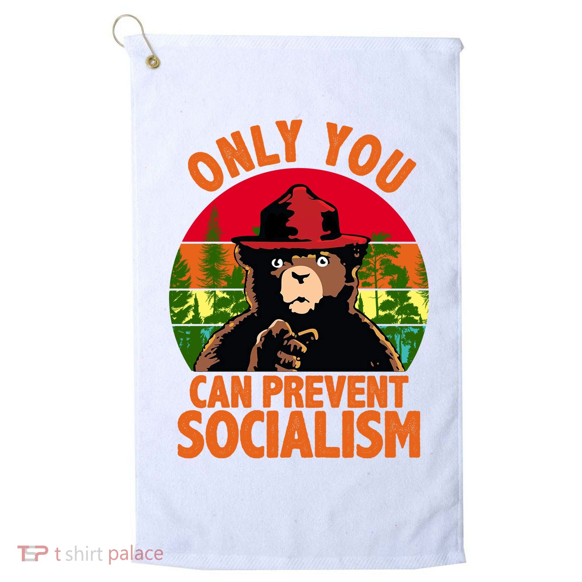 On You Can Prevent Socialism Bear Golf Towel
