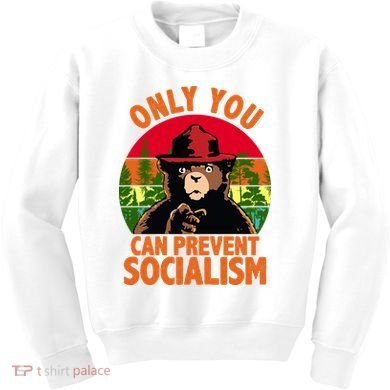 On You Can Prevent Socialism Bear Kids Sweatshirt