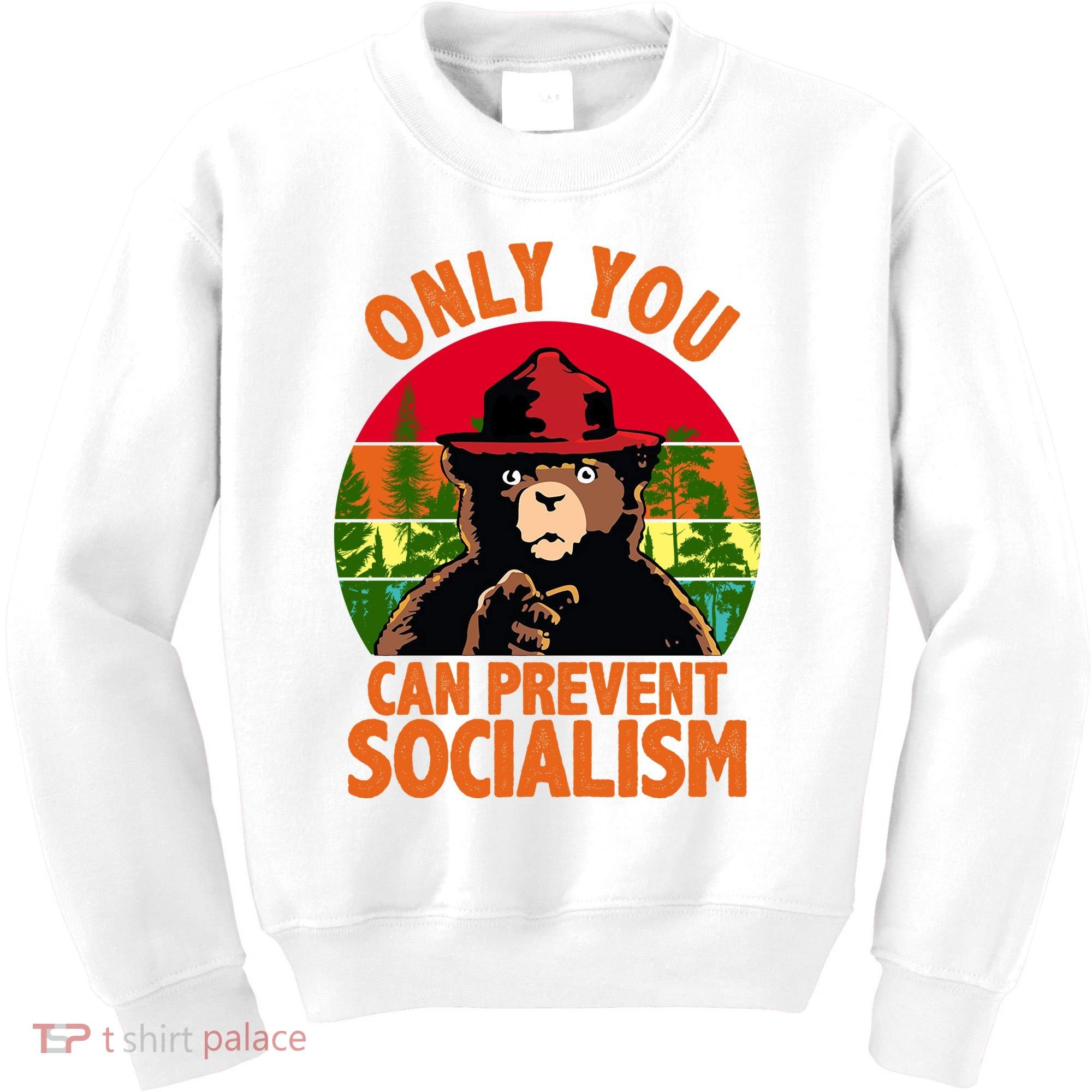 On You Can Prevent Socialism Bear Kids Sweatshirt