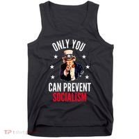 Only You Can Prevent Socialism Anti Socialism Tank Top thumb 0