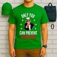 Only You Can Prevent Socialism Anti Socialism T-Shirt thumb 6