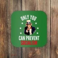 Only You Can Prevent Socialism Anti Socialism Coaster thumb 0