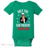 Only You Can Prevent Socialism Anti Socialism Baby Bodysuit thumb 0