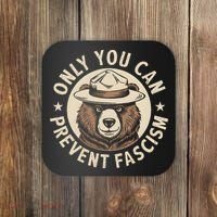 Only You Can Prevent Fascism Coaster thumb 0