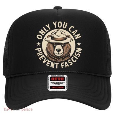Only You Can Prevent Fascism Hat