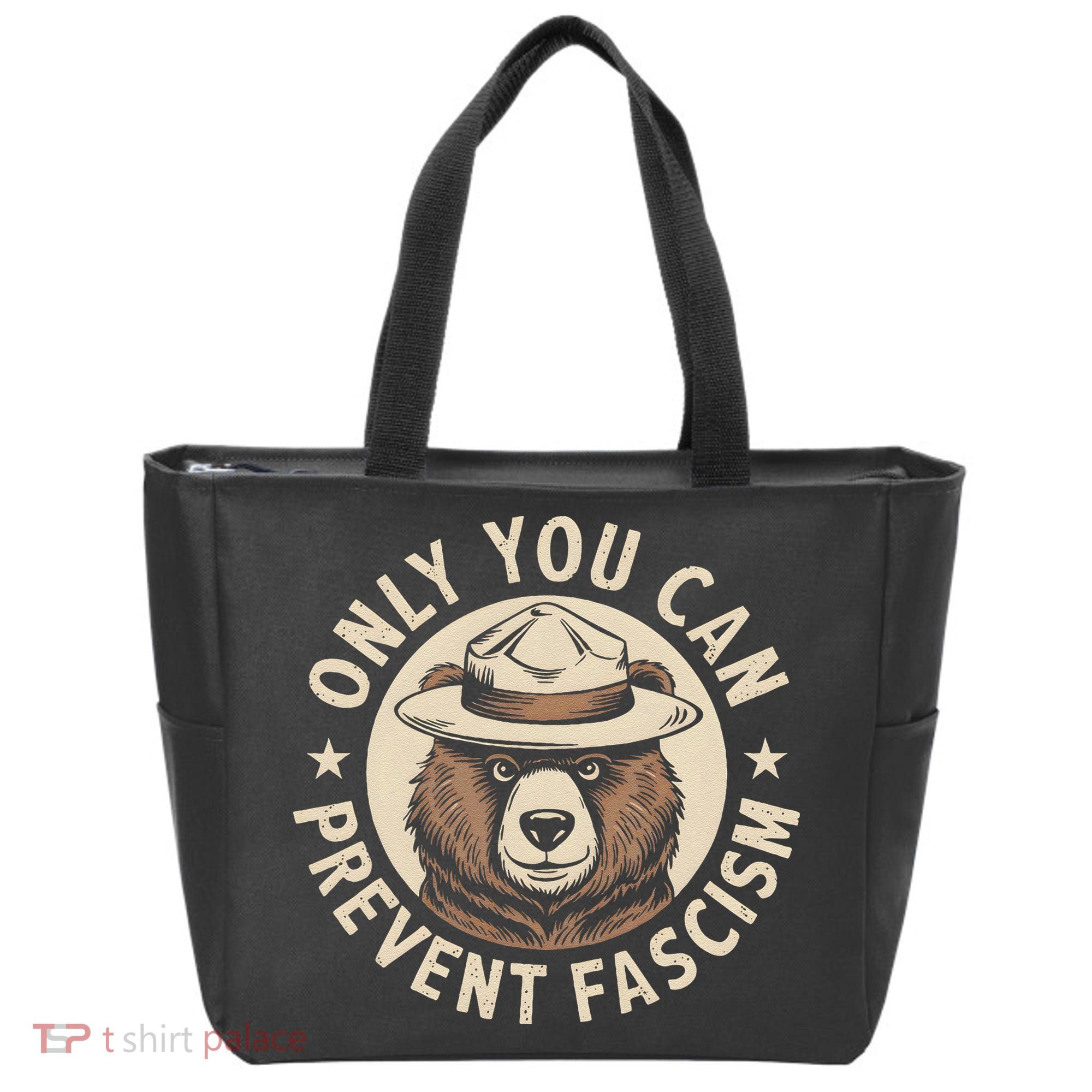 Only You Can Prevent Fascism Tote Bag