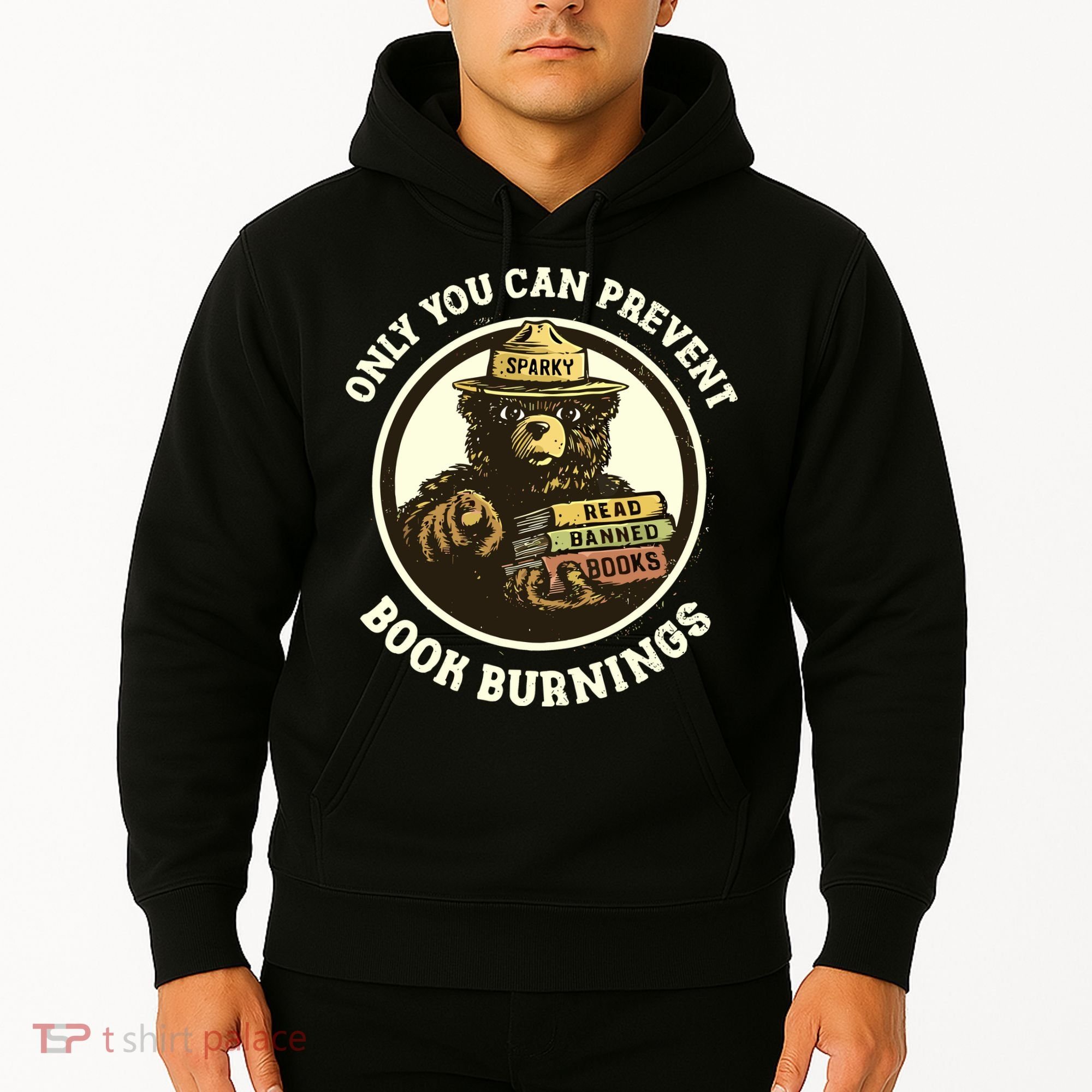 Only You Can Prevent Book Burnings Banned Books Awareness Hoodie