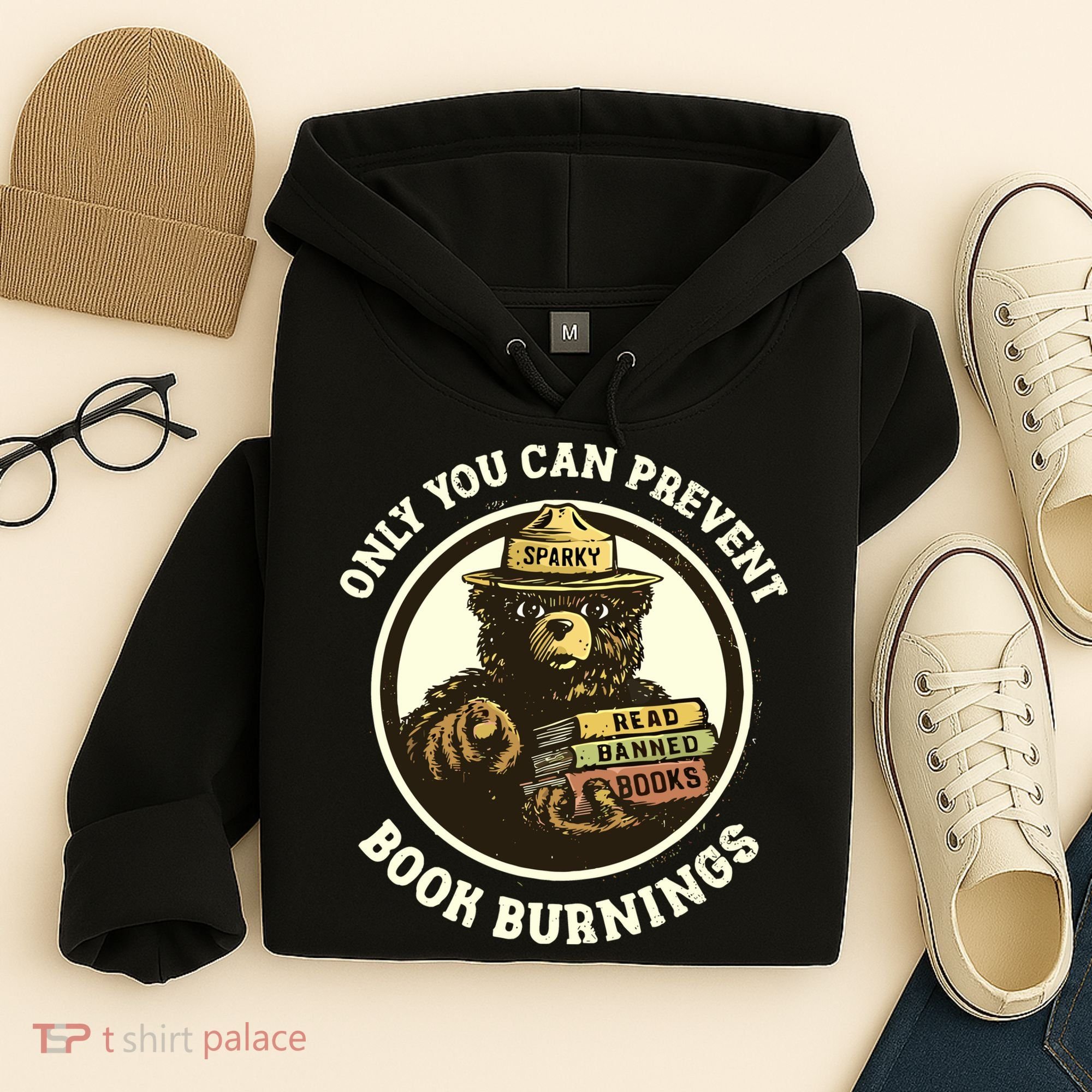 Only You Can Prevent Book Burnings Banned Books Awareness Hoodie