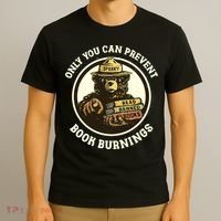 Only You Can Prevent Book Burnings Banned Books Awareness T-Shirt thumb 3