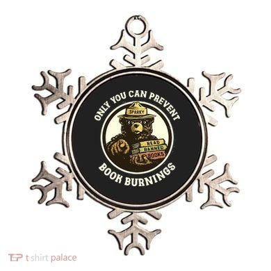 Only You Can Prevent Book Burnings Banned Books Awareness Ornament
