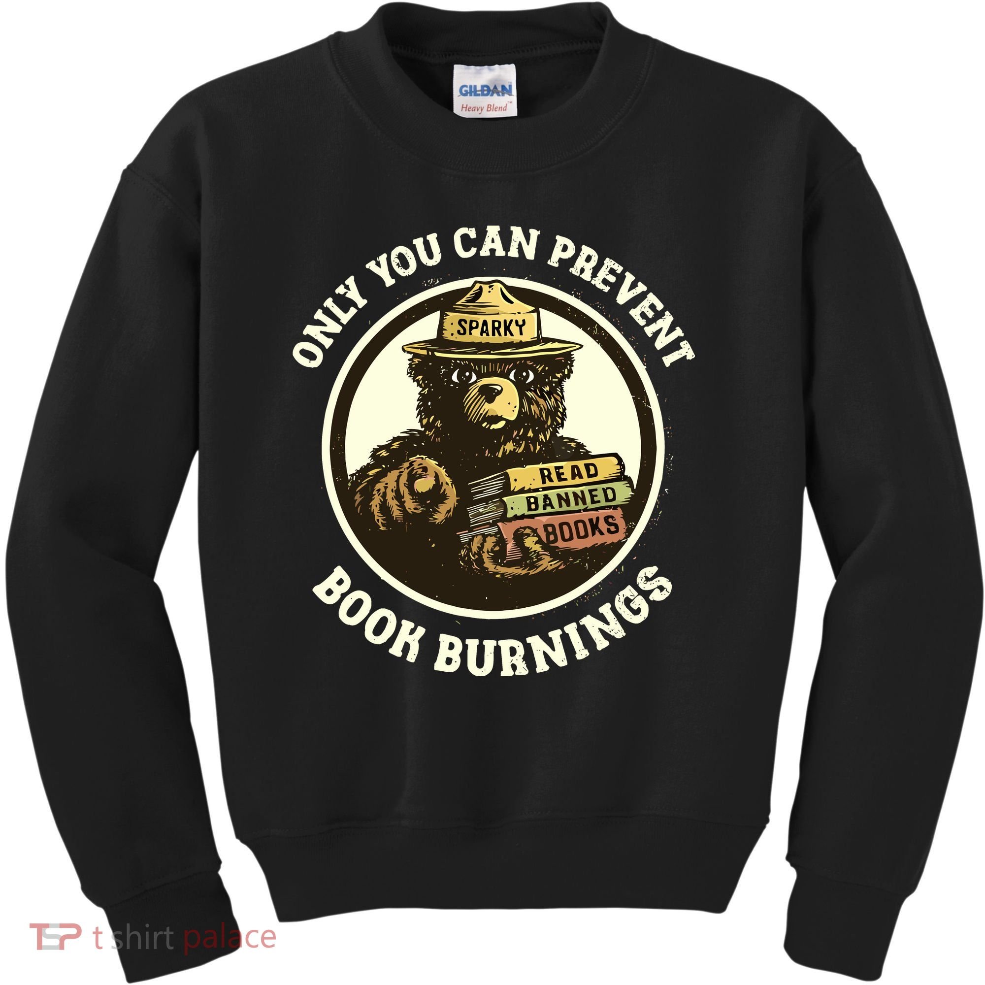 Only You Can Prevent Book Burnings Banned Books Awareness Kids Sweatshirt