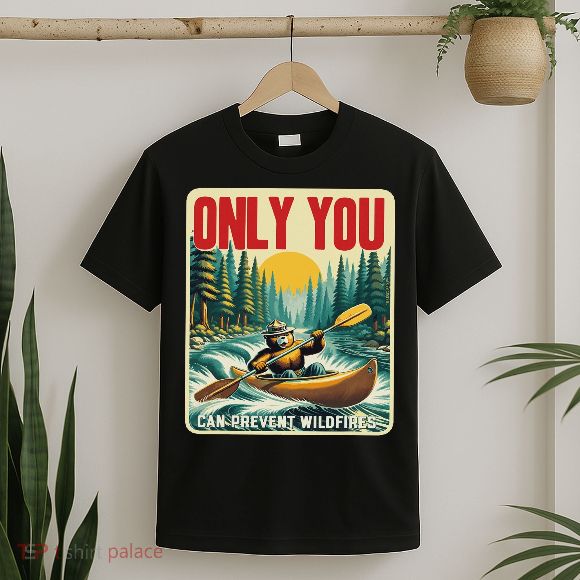 Only You Can Prevent Wildfires Smokey Bear Kayak Paddling T-Shirt